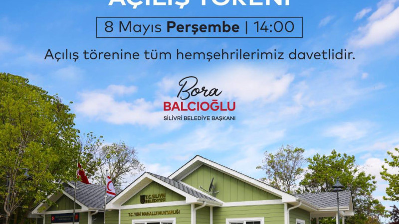 Yeni Mahalle Muhtarlık Hizmet Binası ve Gazi Evi Açılıyor