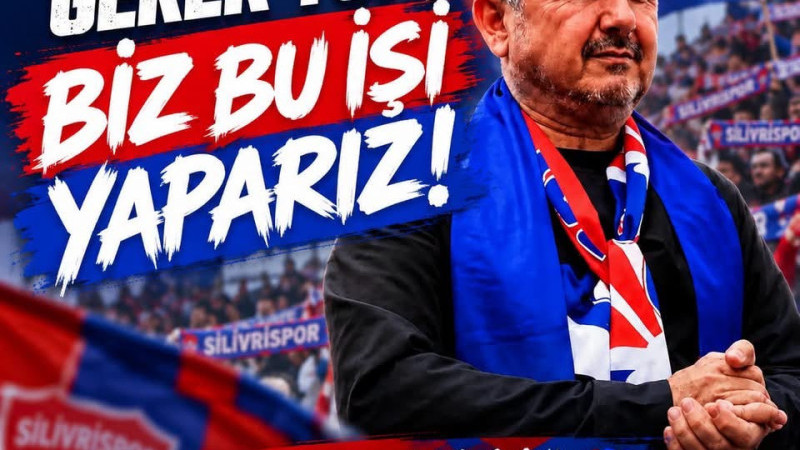AKGÜN DURU’DAN SİLİVRİSPOR CAMİASINA MESAJ: “BİZ BU İŞİ YAPARIZ!”