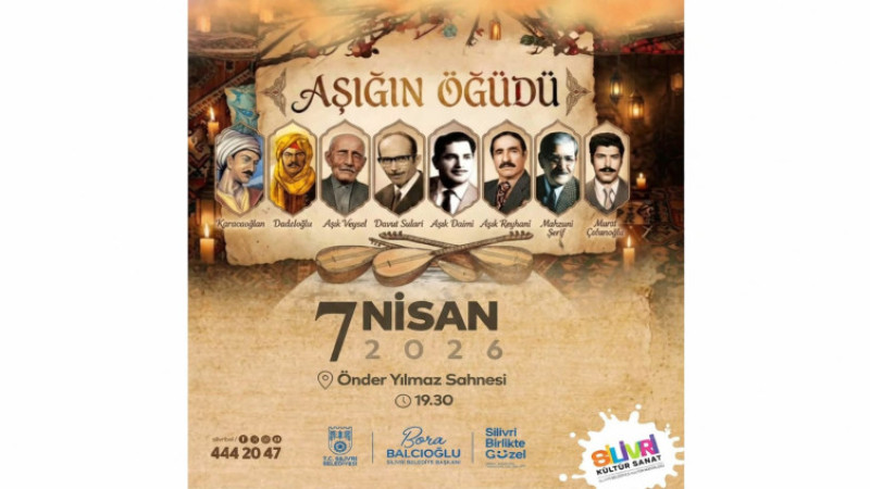 Türk Halk Müziğinin Efsaneleri “Aşığın Öğüdü” ile Silivri’de Yaşatılacak